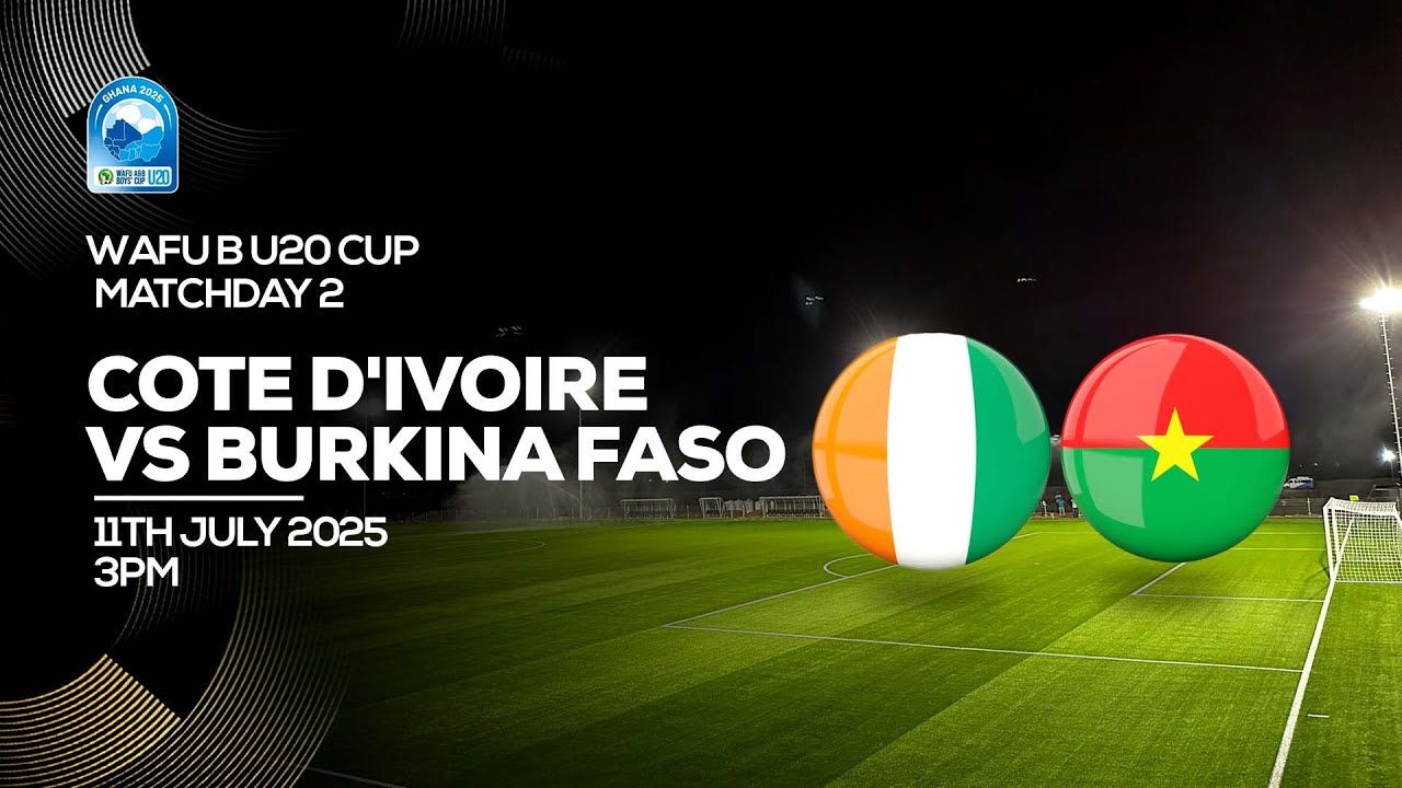 LIVE | COTE D'IVOIRE VS BURKINA FASO | WAFU B U-20