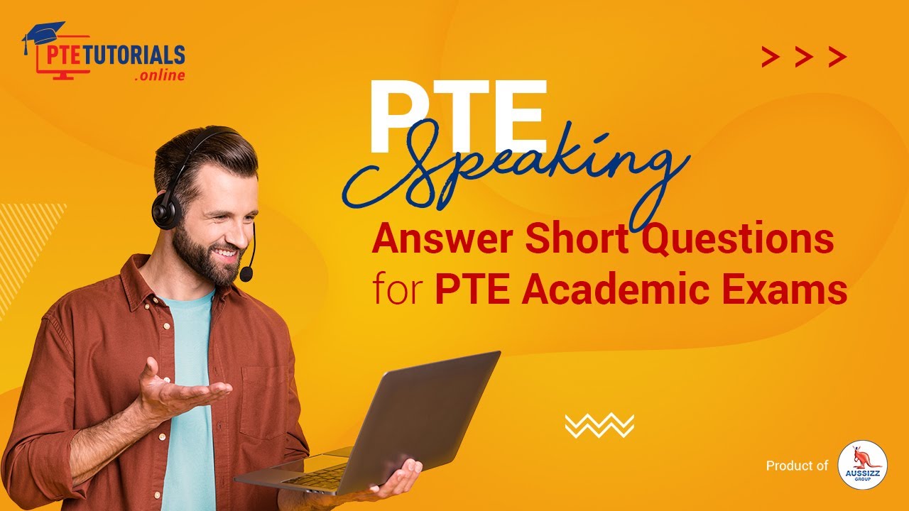 PTE Speaking Tips - Answer Short Questions for PTE Academic Exam Preparation