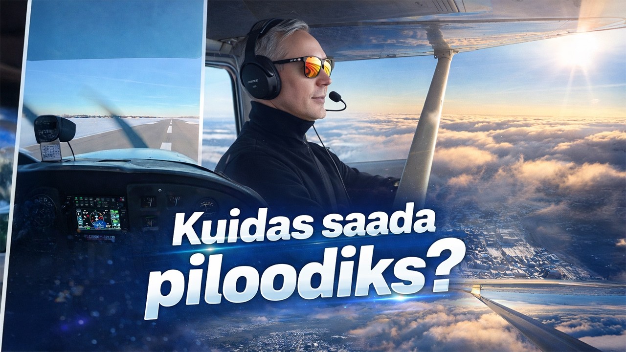 Kui keeruline on saada piloodiks?