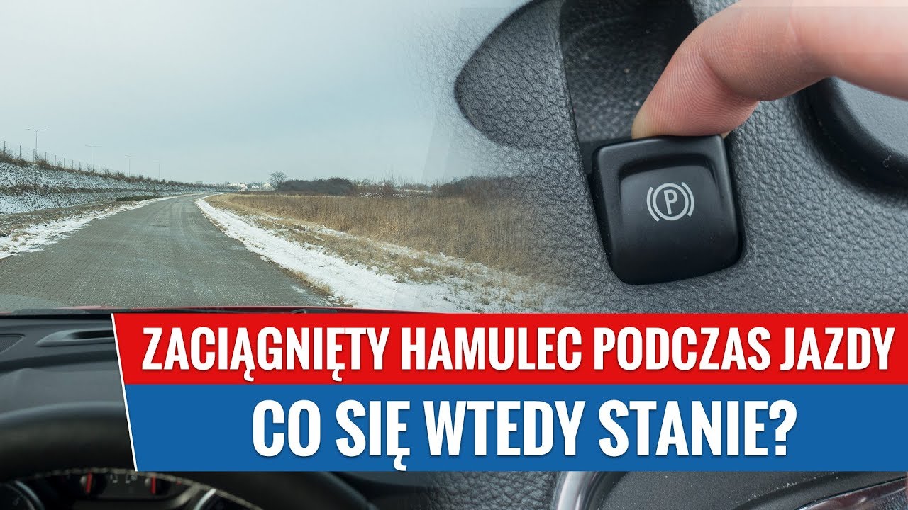 Elektryczny hamulec ręczny zaciągnięty podczas jazdy