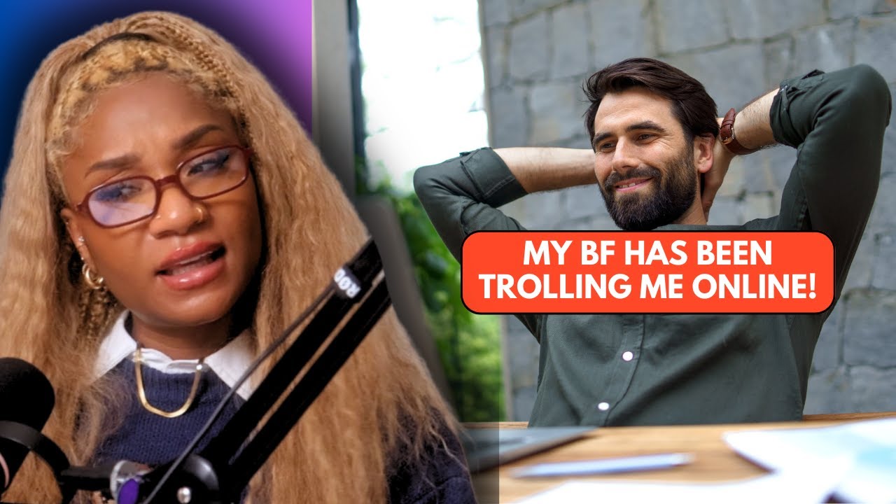 My Boyfriend Secretly Trolls Women Online, Including Me! - REACTION