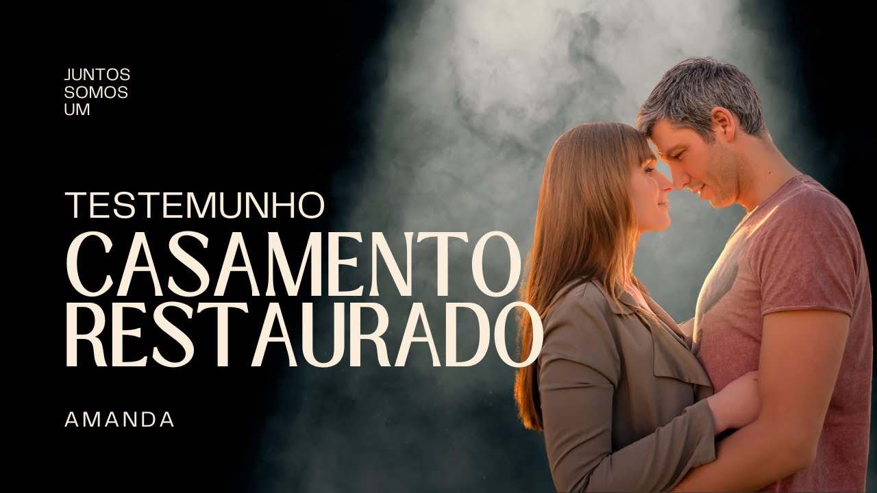 Testemunho de Casamento Restaurado - Amanda