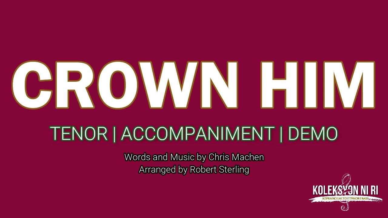 Crown Him | Tenor | Piano