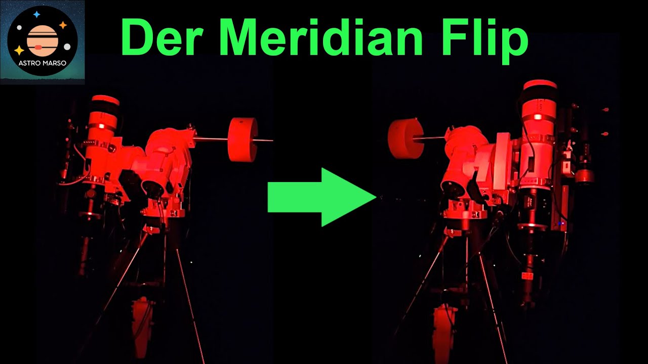 Der Meridian Flip | Begriffserklärung, Gründe und Tipps
