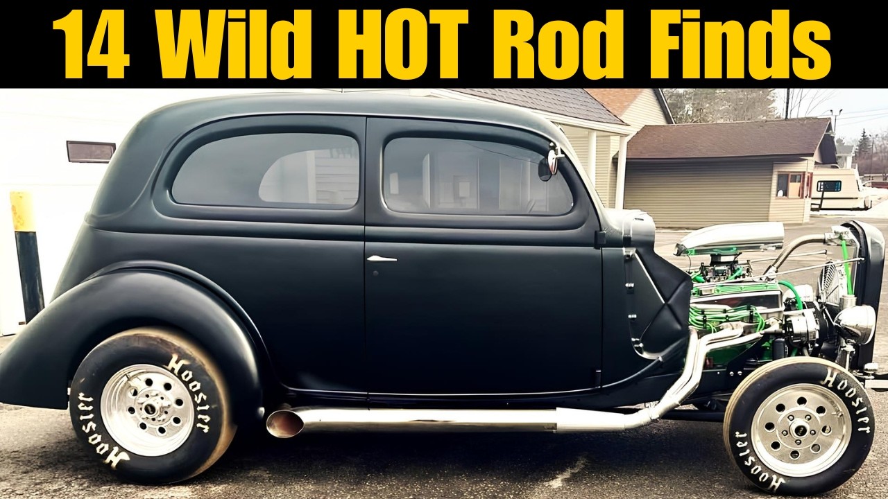 14 COOL and Wild Hot Rods for Sale! UNTAMED BEAUTIES!!