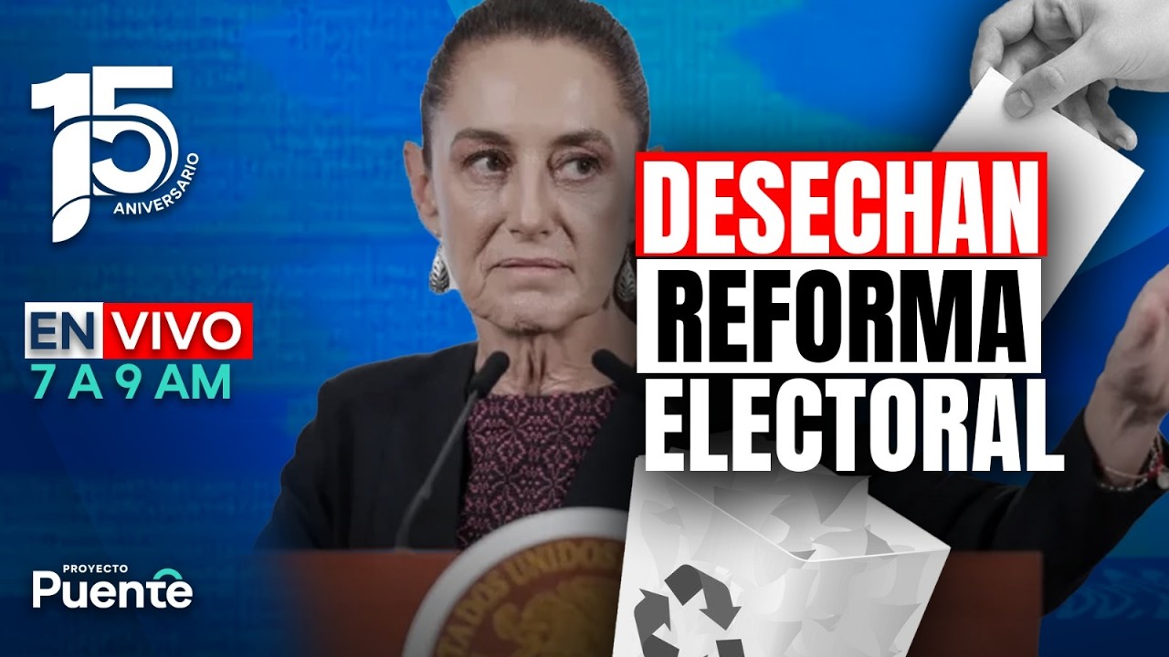 Rechazan reforma electoral - Mal olor en Sam´s quemado - Mesa de abogados | 12 MAR
