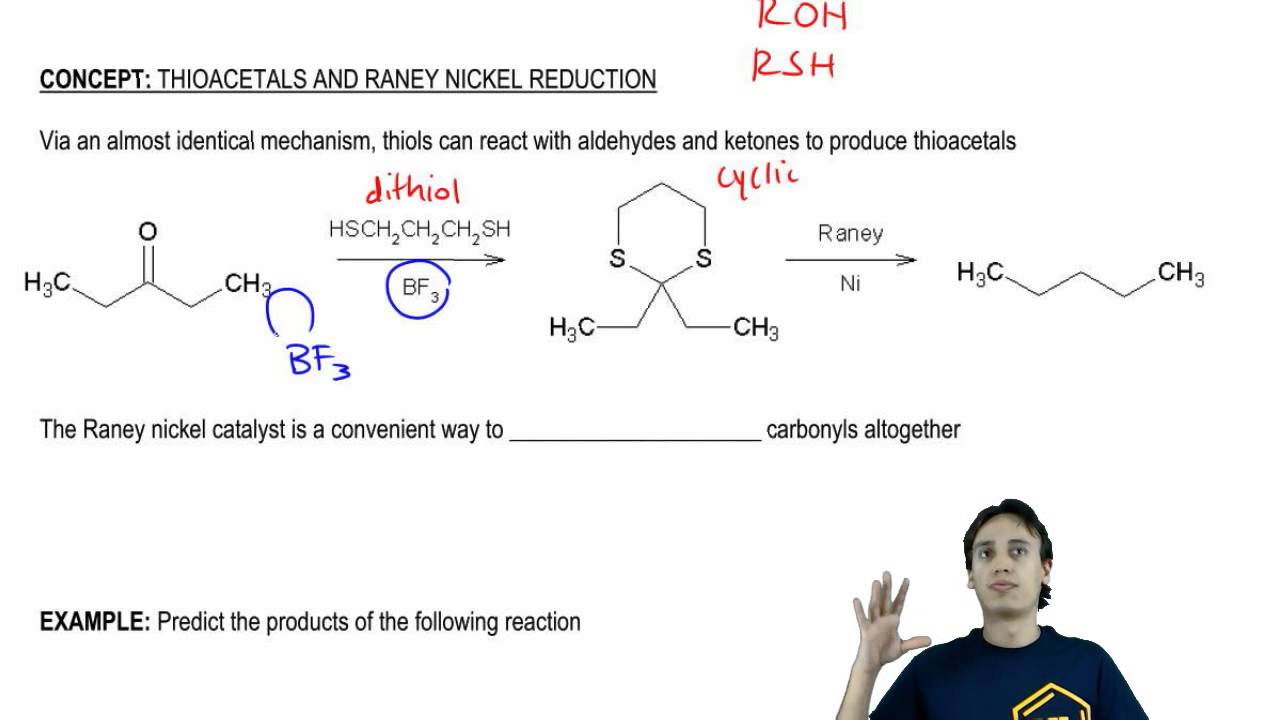 Thioacetals and Raney Nickel Reduction