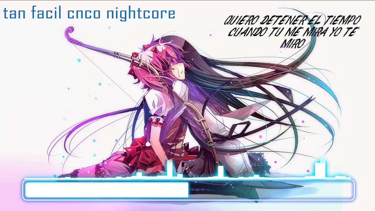 nightcore - tan facil ♪CNCO♪ 【Letra】