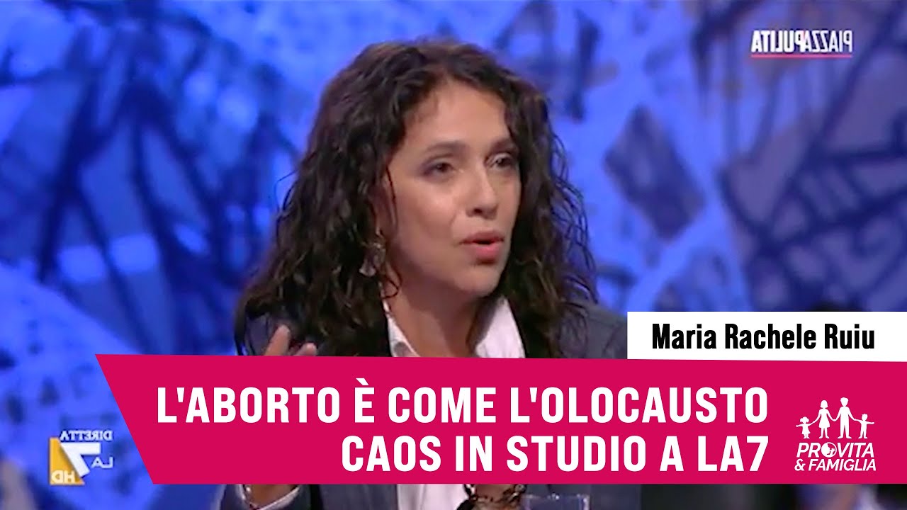 L'aborto &egrave; come l'olocausto. Caos in studio a La7 con Maria Rachele Ruiu