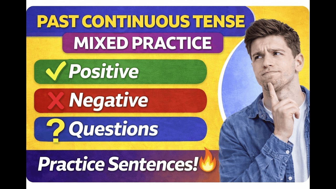 Past Continuous Tense Mixed Practice | Positive, Negative, WH Questions | Spoken English Hindi
