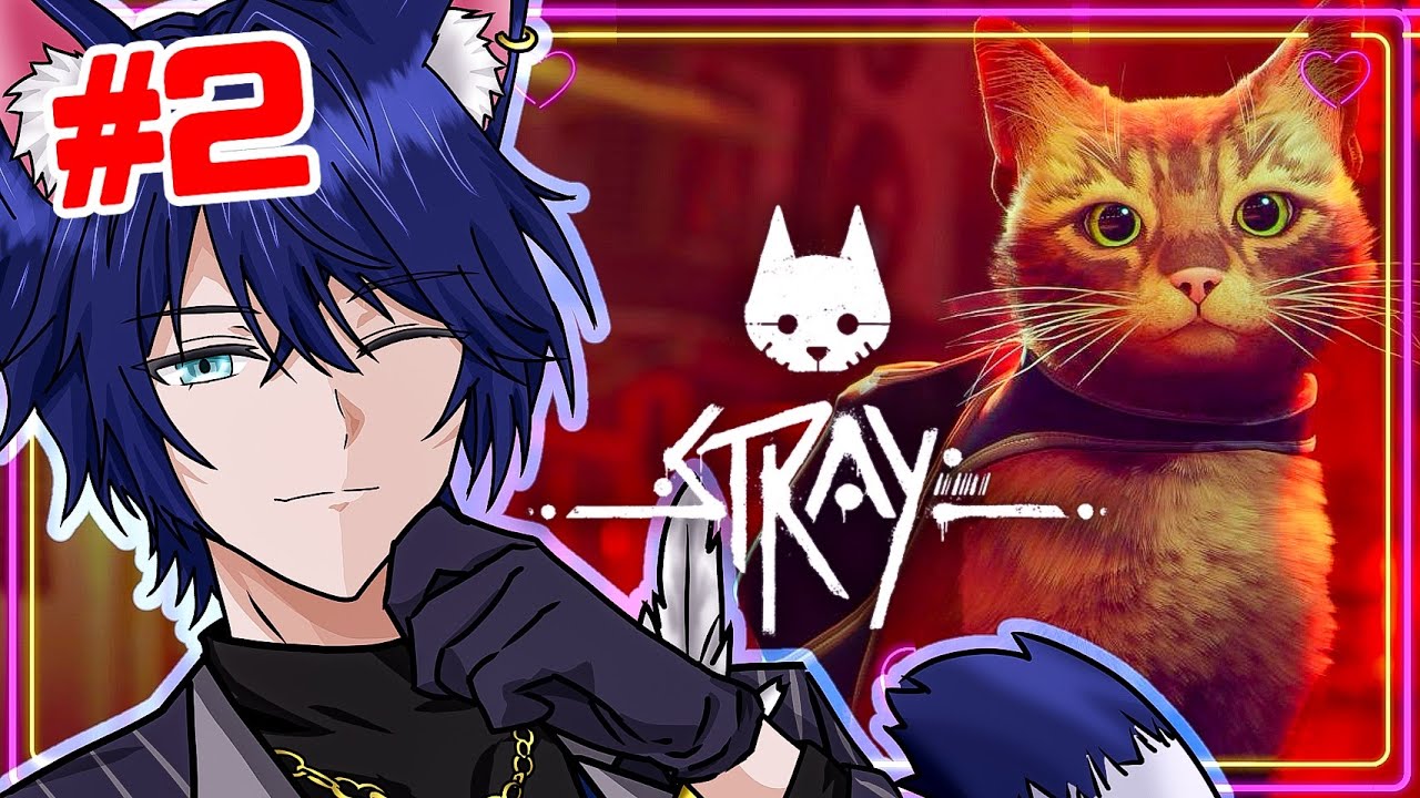 【Stray】#2いざ地上を目指せ！猫が猫を導いていく！！【個人Vtuber/星猫カイト】