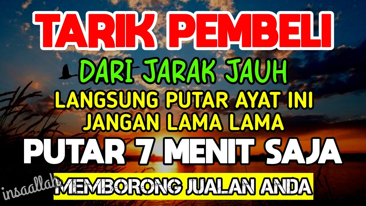 KUN FAYAKUN 🤲🤲 PUTAR 7 MENIT SAJA APAPUN USAHA MU BISA DILARISKAN DENGAN AYAT INI INSAALLAH🤲