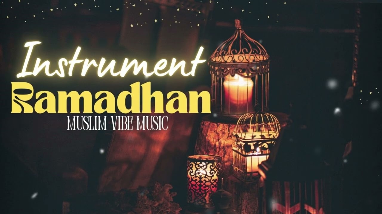 lagu religi islami terbaru Instrumen Ramadhan 2026