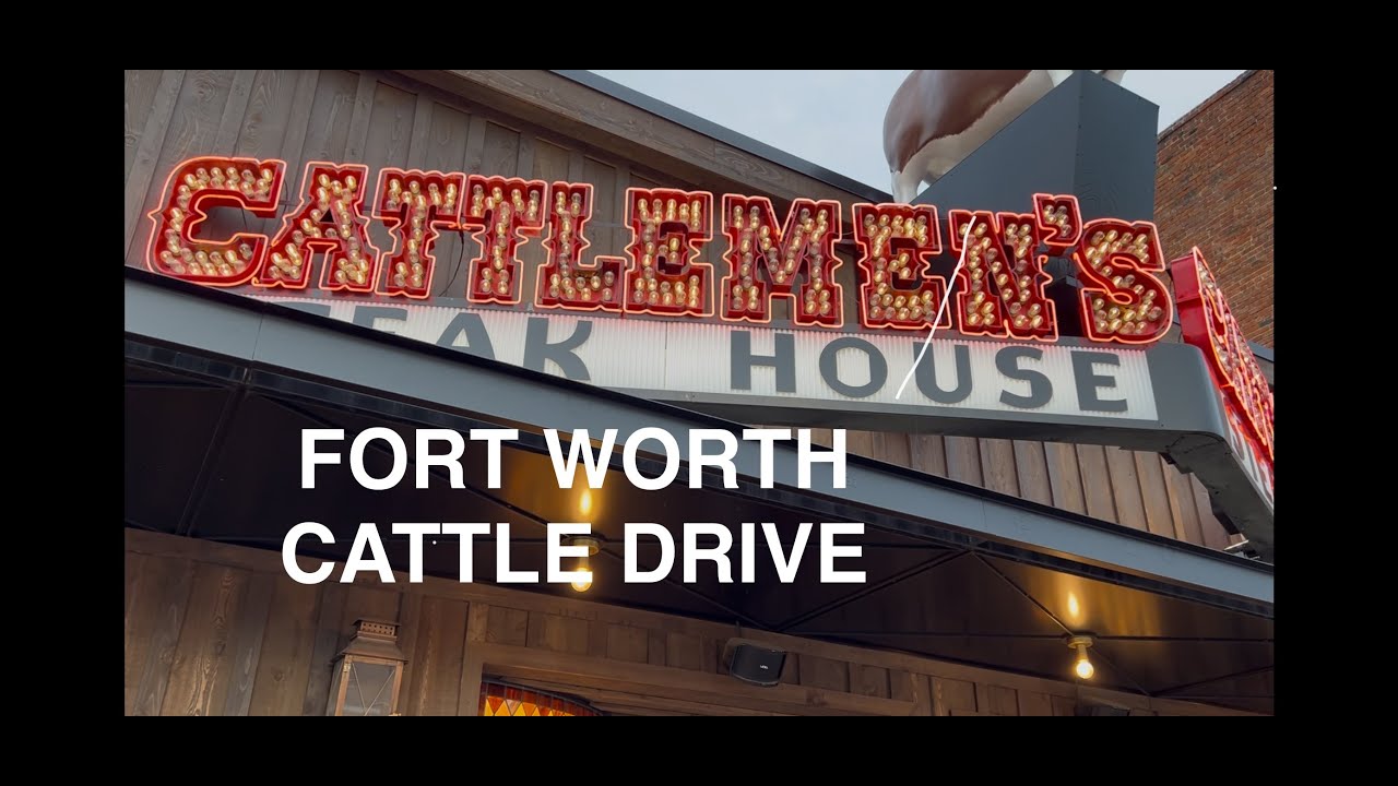 Fort Worth, Texas, and dinner at Cattlemens PART 1