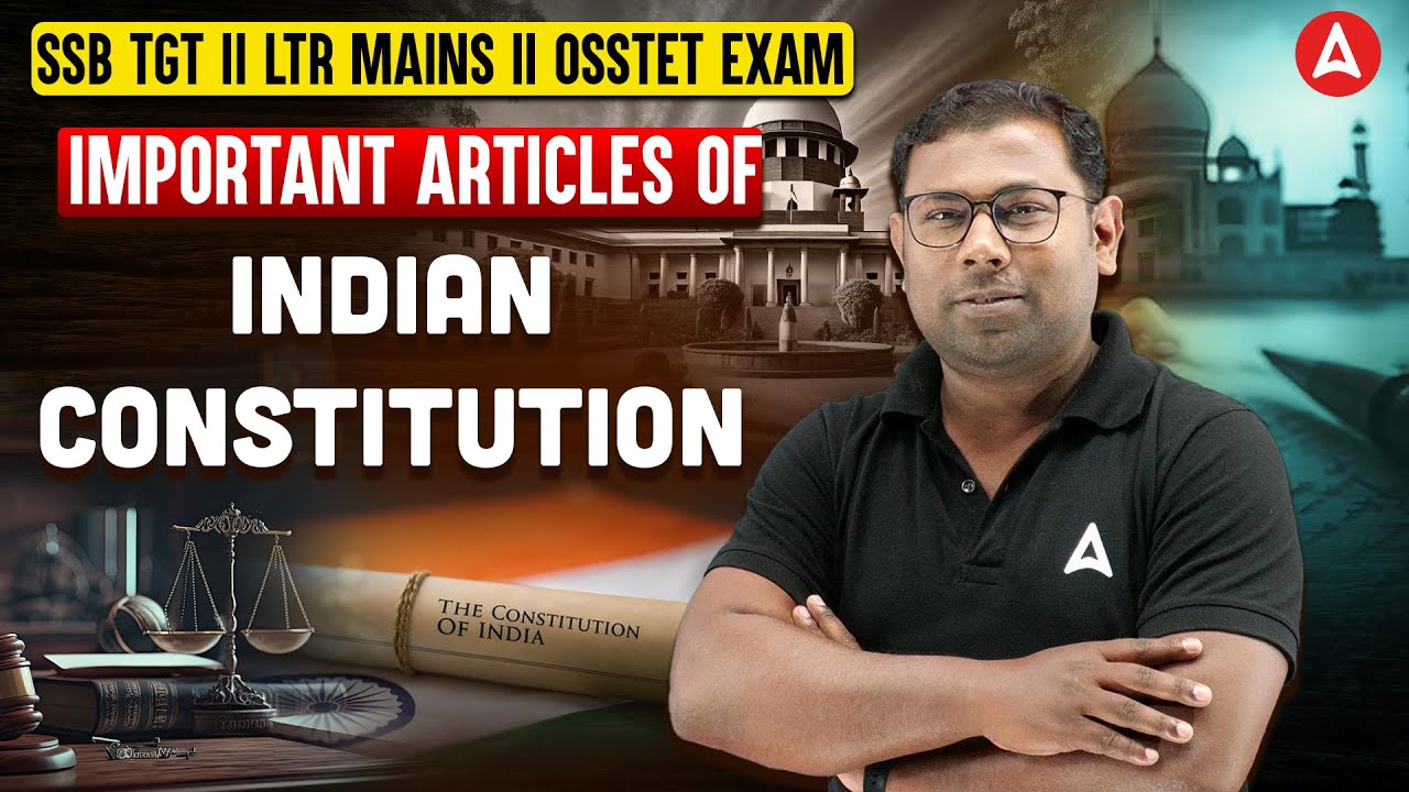 SSB TGT / LTR Mains / OSSTET 2025 | Important Articles of Indian Constitution | by Ashok Sir