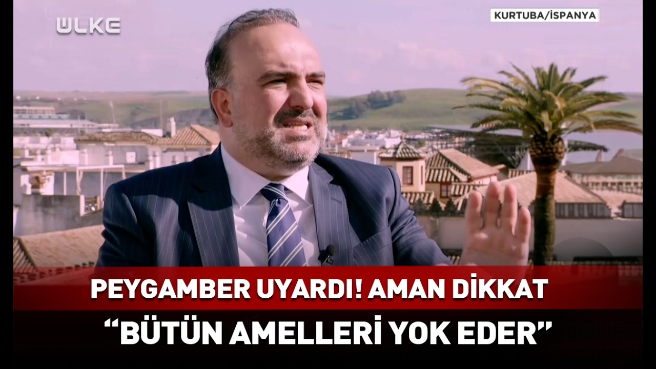 Peygamber (sav) uyardı aman dikkat! 