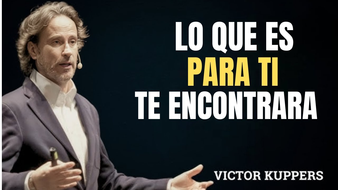 Lo que es para ti, te encontrará SIN PERSEGUIRLO | Propósito, Calma y Vida | Victor Küppers