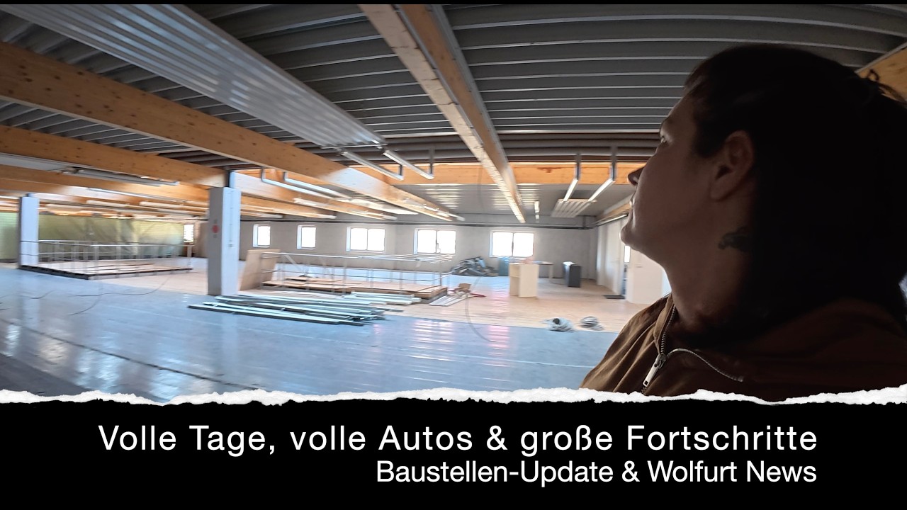 #244 Volle Tage, volle Autos & große Fortschritte | Baustellen-Update & Wolfurt News
