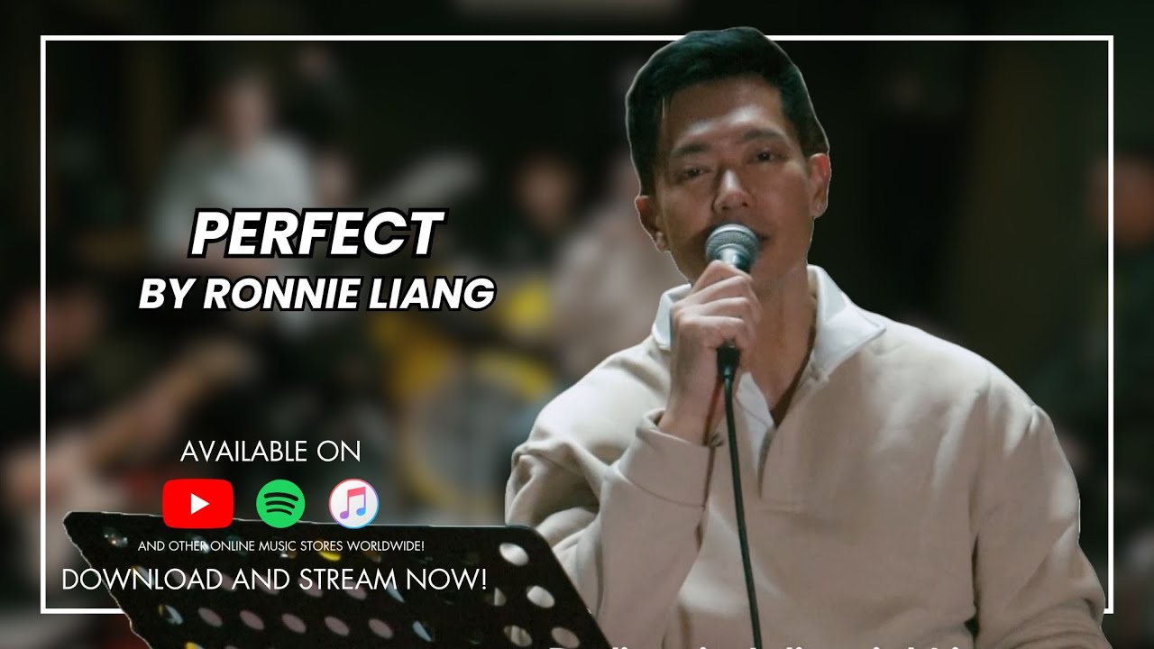 Perfect | Ronnie Liang