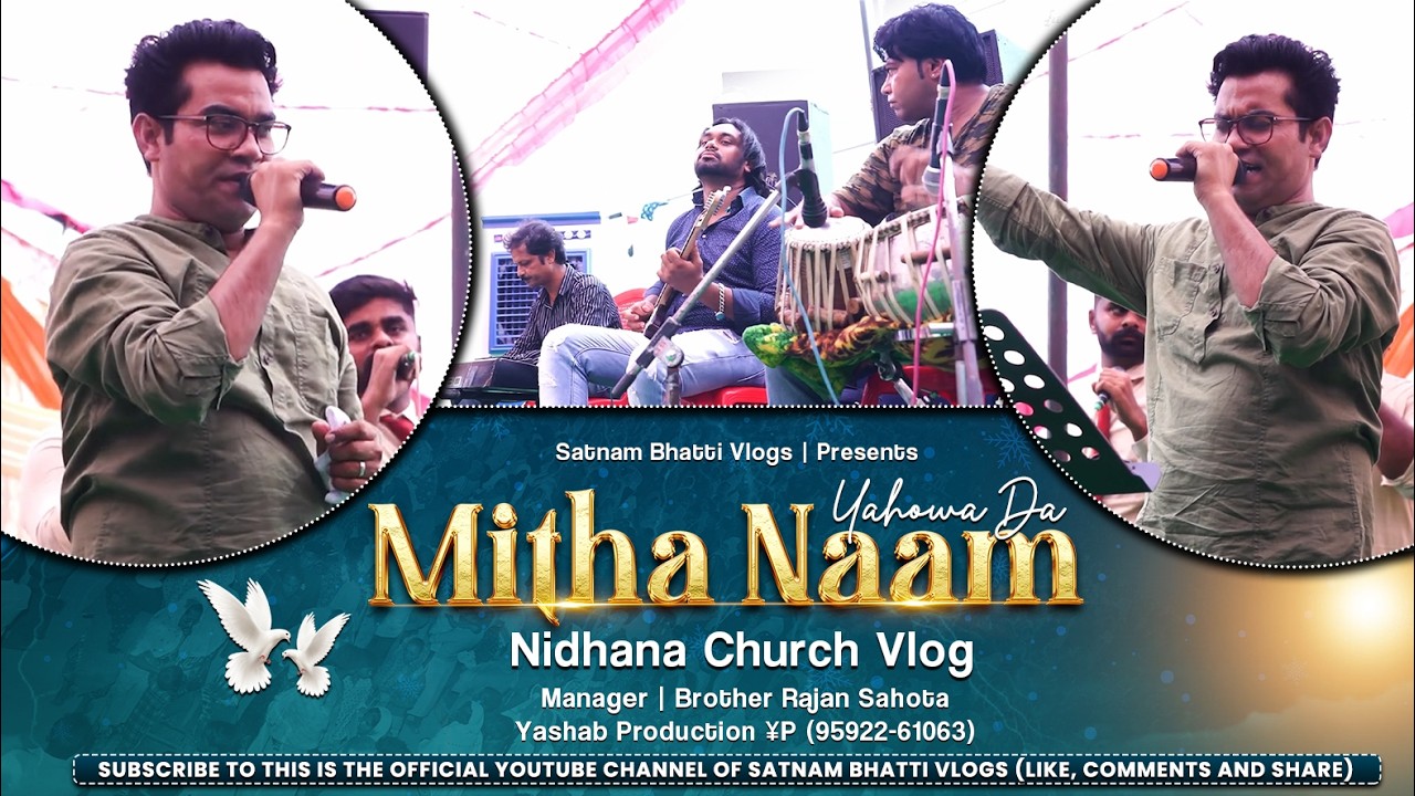 Mitha Naam Yahowa Da | Live Worship Vlog | Satnam Bhatti Vlogs | Yashab Production &yen;P