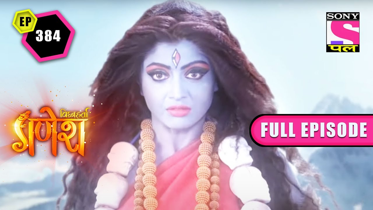 The Rage | Vighnaharta Ganesh - Ep 384 | Full Episode | 16 July 2022