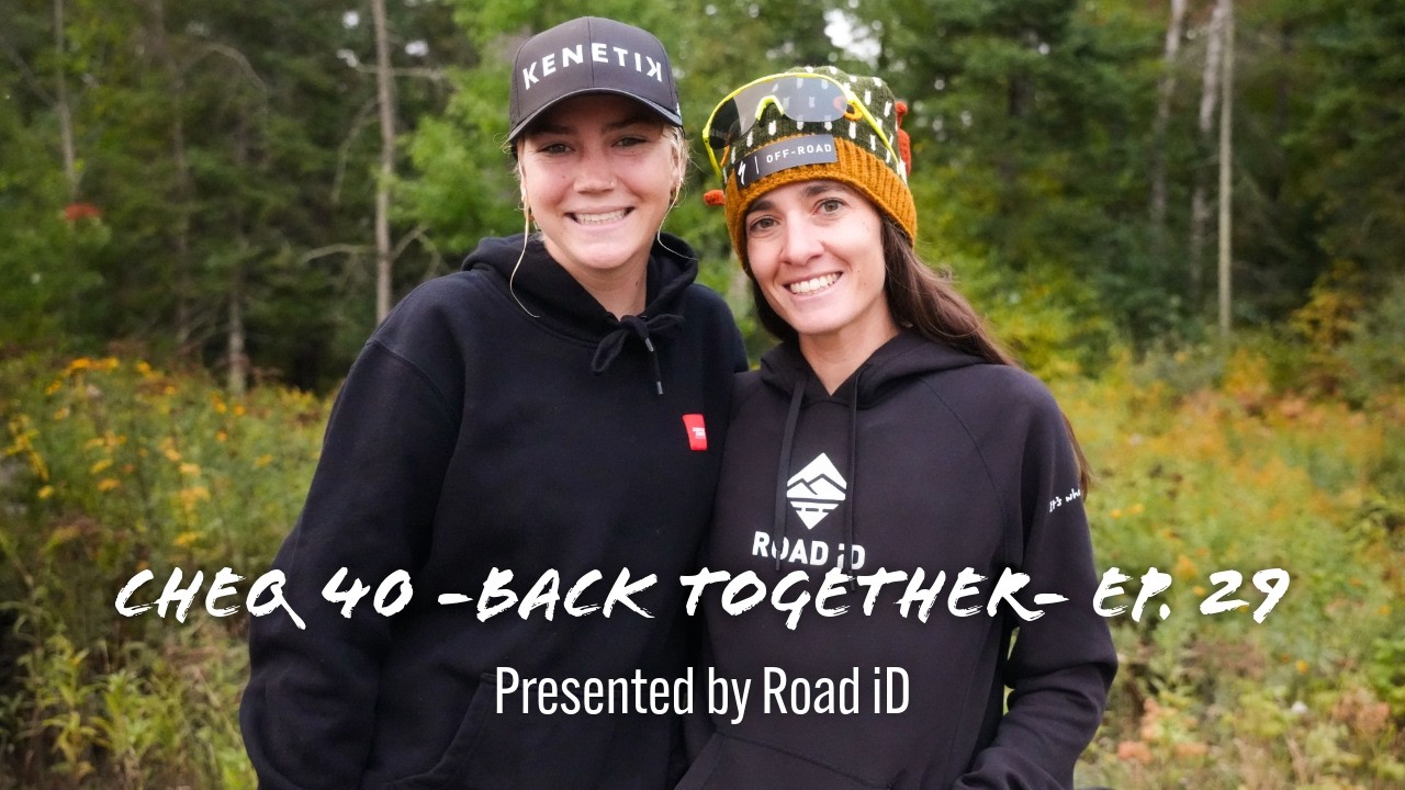 The Cooldown w/ Sofia & Ruth | Ep. 29 | Chequamegon 40 | Presented by Road iD