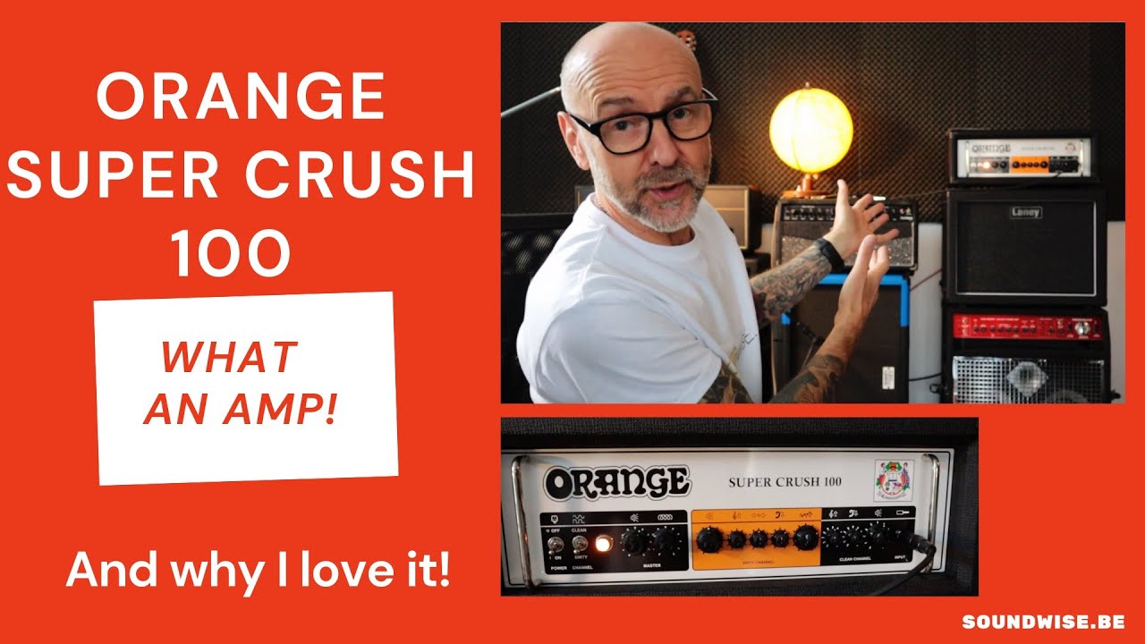 Orange Super Crush 100 first impressions