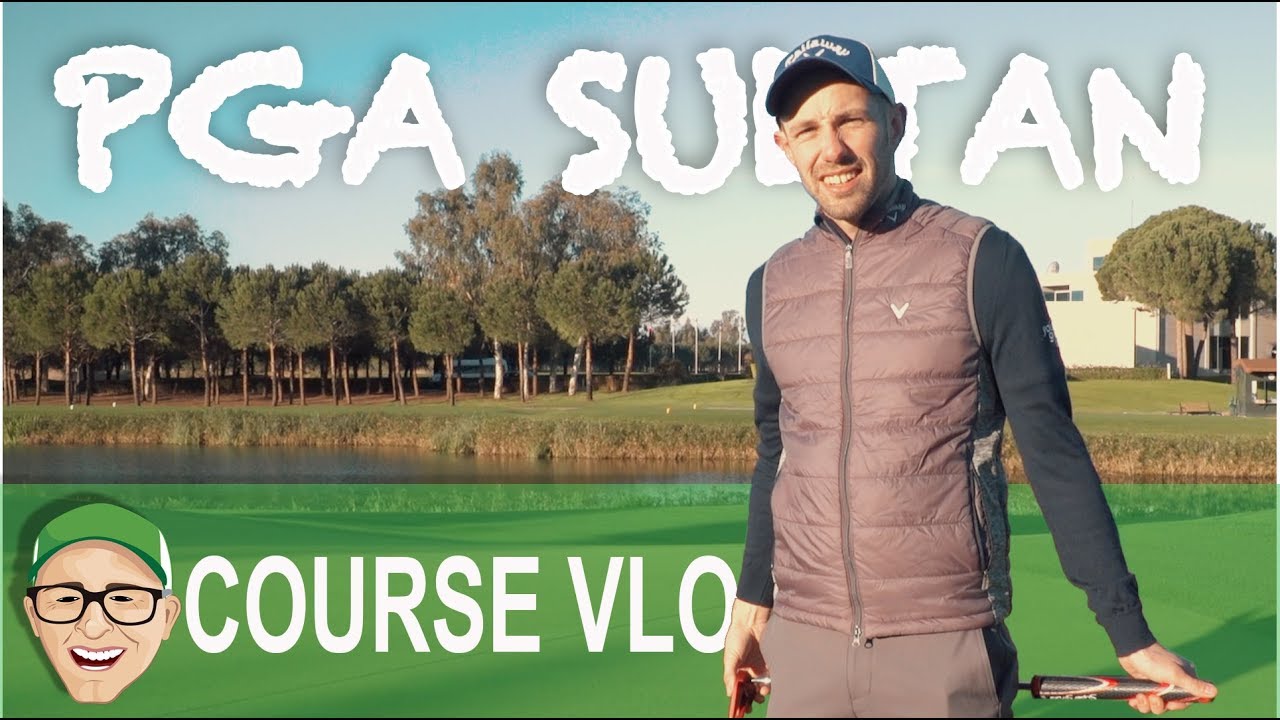 PGA SULTAN COURSE