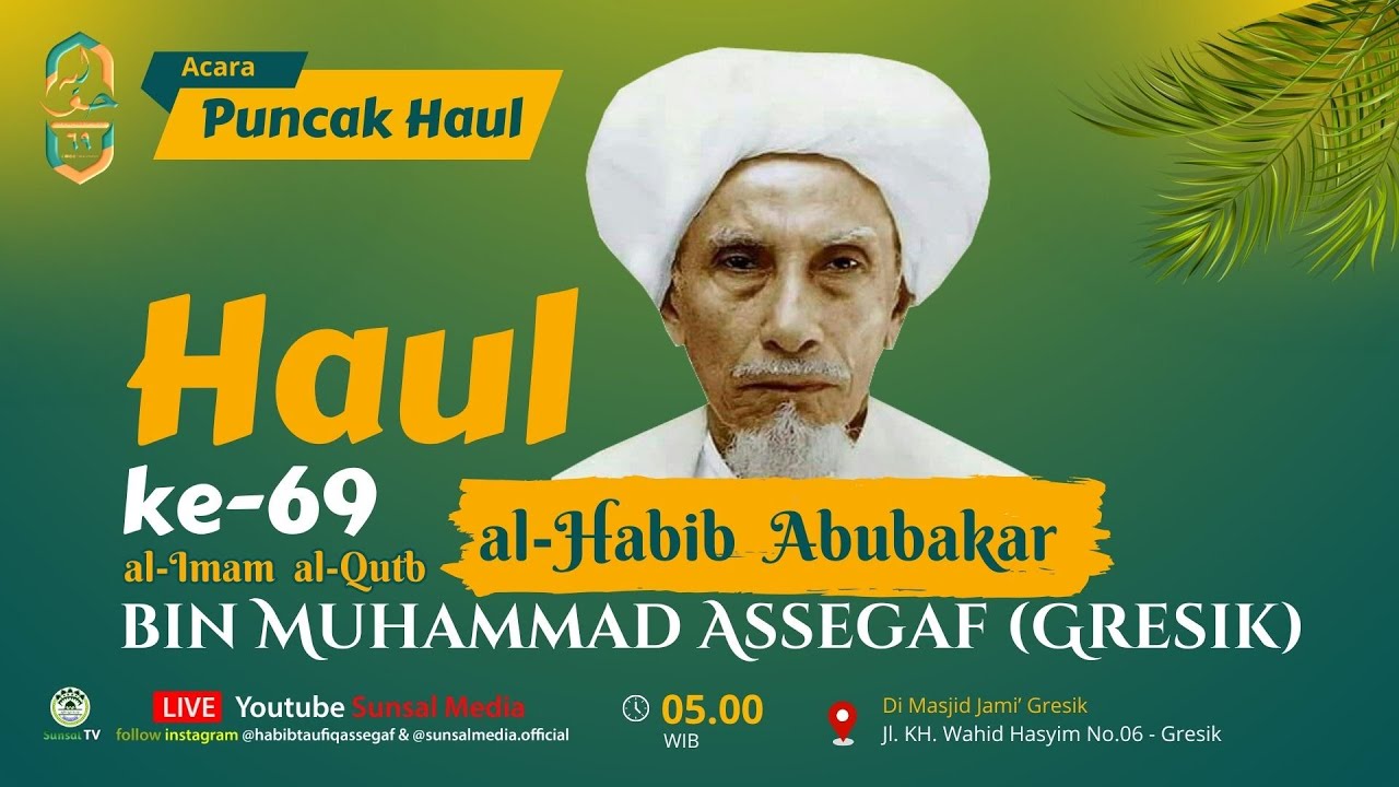 🔴[LIVE] Puncak Haul Gresik 2024 ( Al Habib Abubakar Bin Muhammad Assegaf )