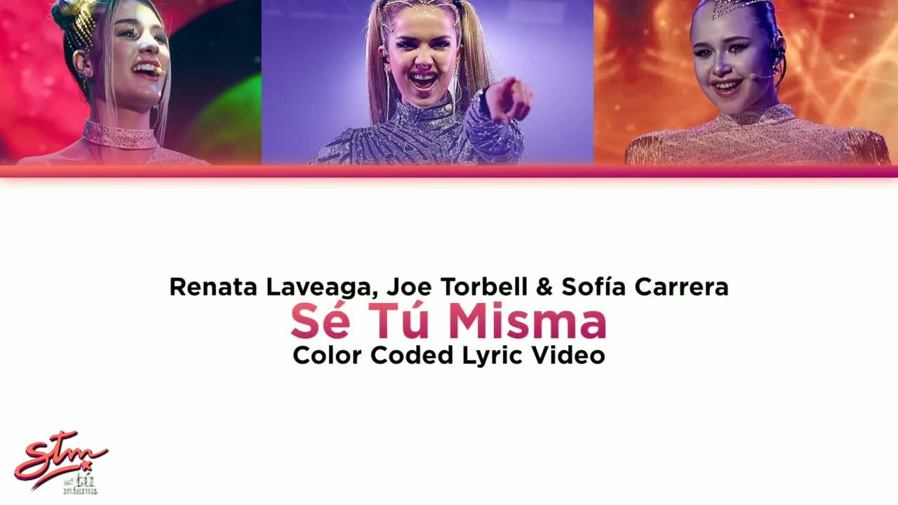 Sé Tú Misma - Elenco de STM: Sé Tú Misma (Color Coded Lyric Video)