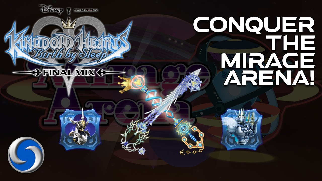 The Mirage Arena Guide | Kingdom Hearts Birth by Sleep Final Mix
