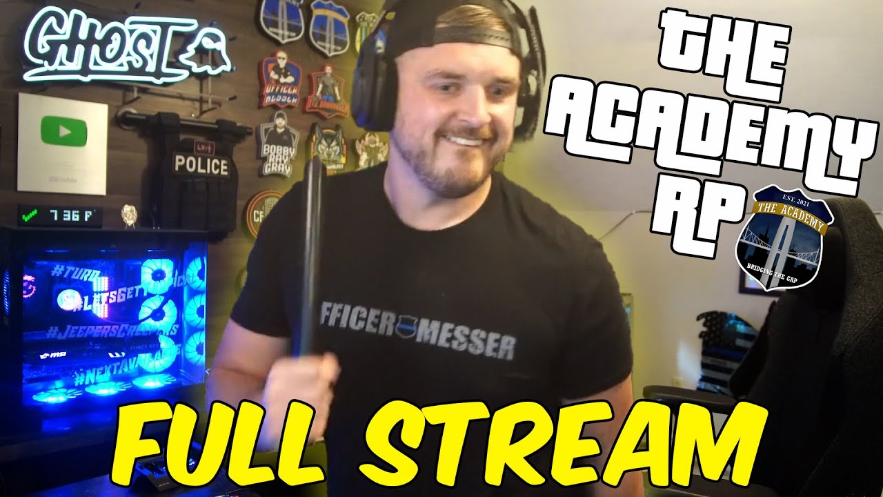 Officer Messer - The Academy RP | Full Stream | 11/26/2024