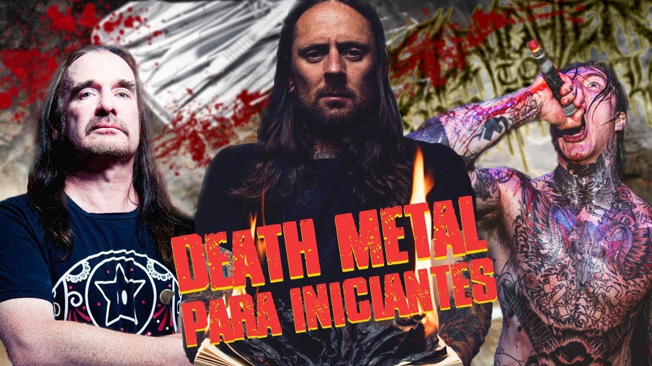7 BANDAS DE DEATH METAL PARA QUEM ODEIA GUTURAL COMEÇAR A GOSTAR!