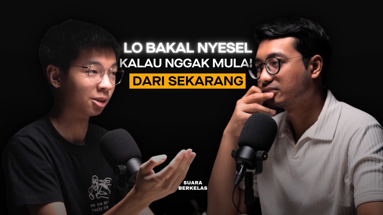 Bongkar Isi Otak Anak 18 Tahun Hasilin 20M+ Tanpa Modal Orang Tua | SUARA BERKELAS #55