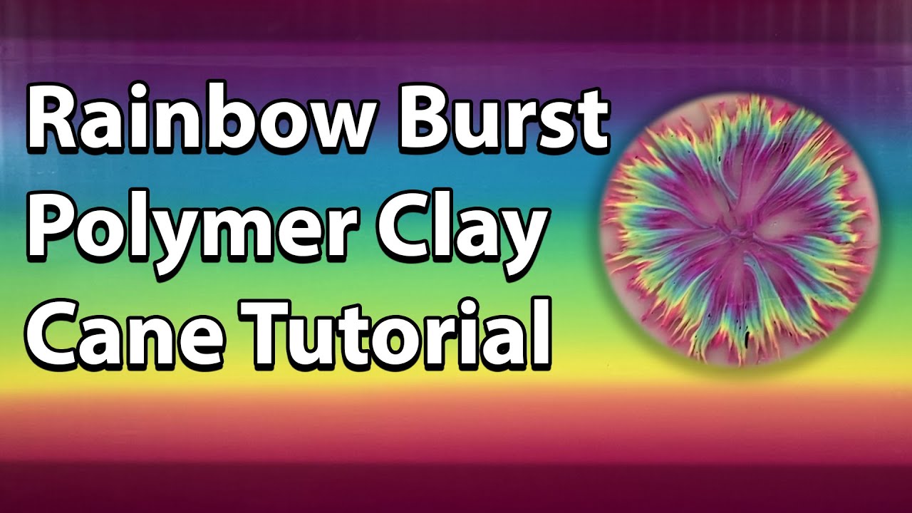 Rainbow Burst Polymer Clay Cane Tutorial