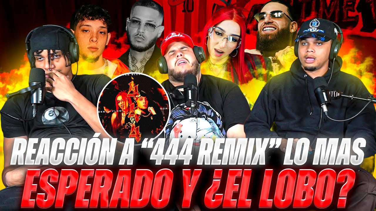 REACCIÓN a “444 REMIX” DE YAN BLOCK, HADES66, ÑENGO y…💔 