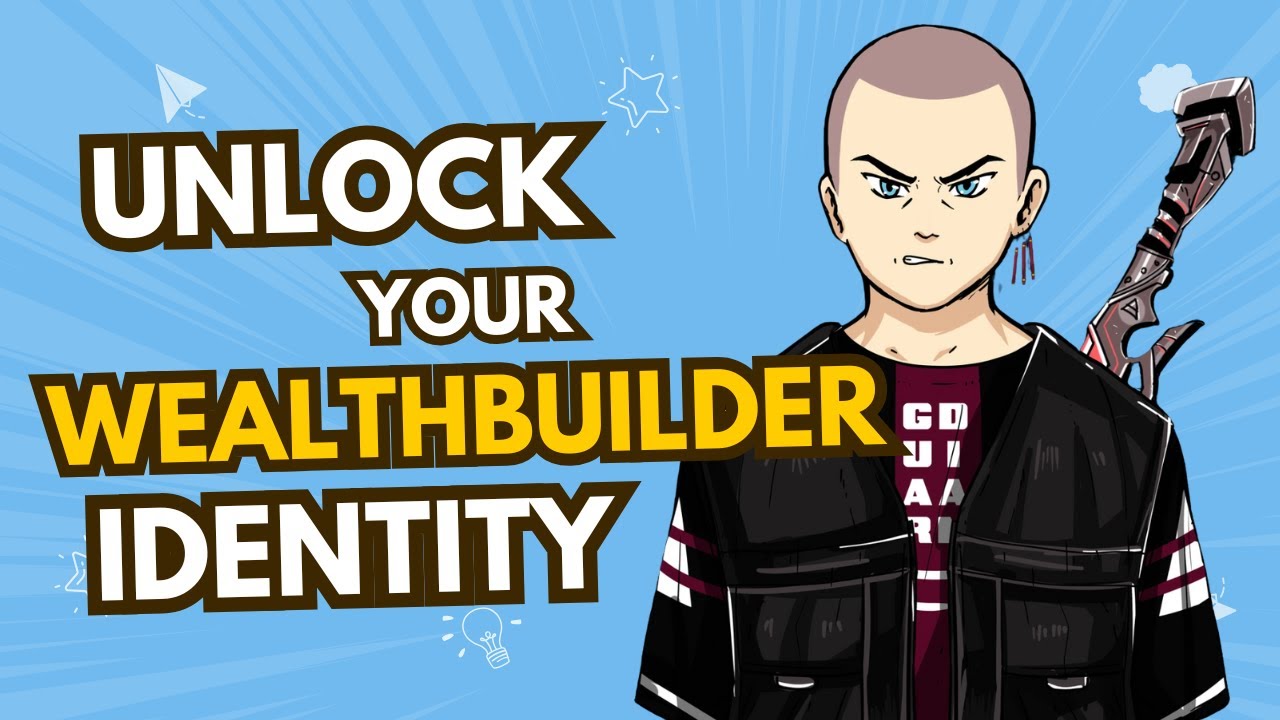 Unlock Your WealthBuilder Identity