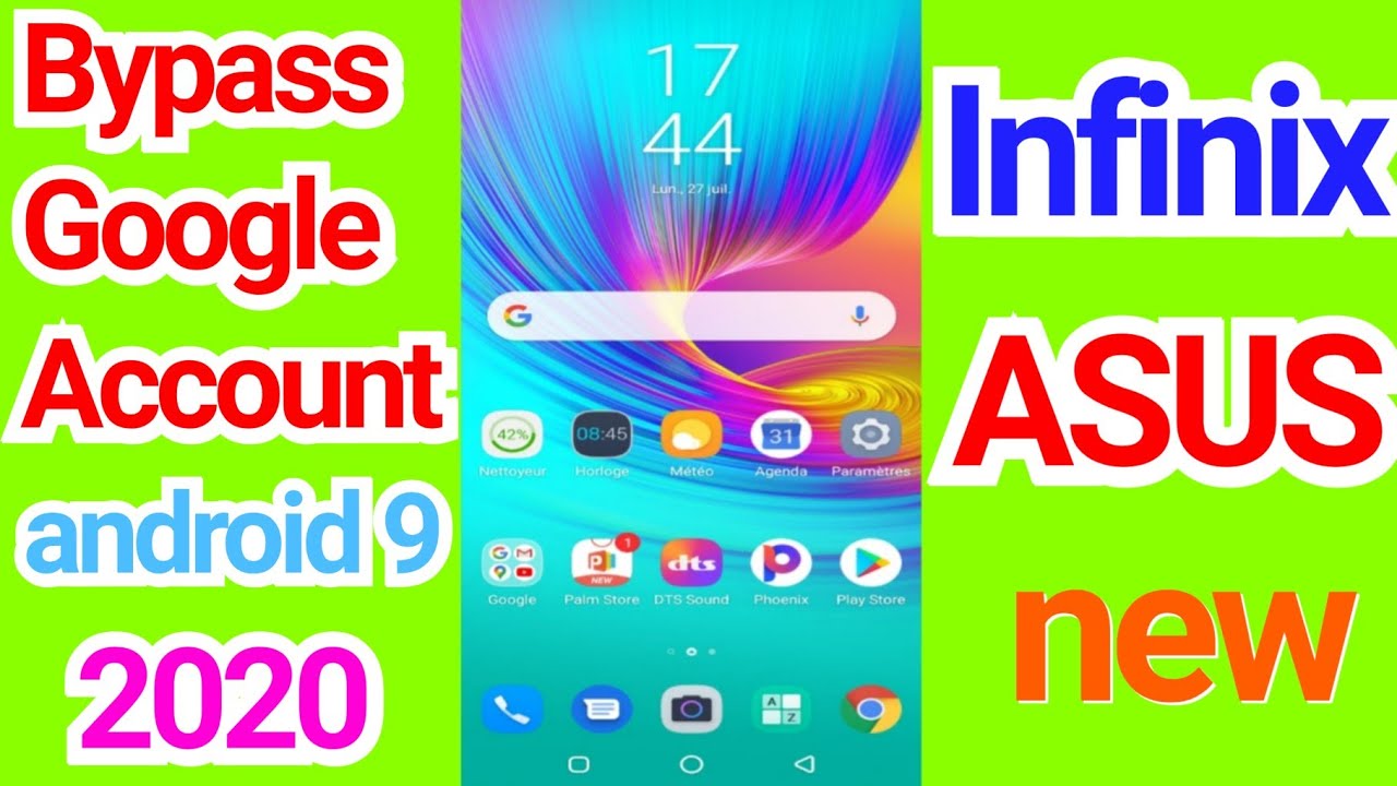 INFINIX ASUS Bypass Google Account android 9  طريقة سهلة وفعالة في تخطى حساب جوجل