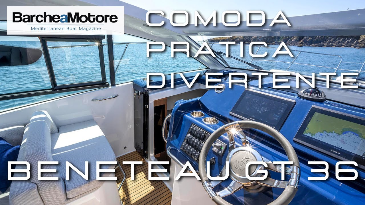 Cruiser Comodo, Facile e Divertente! Abbiamo provato il GRAN TURISMO 36 di BENETEAU