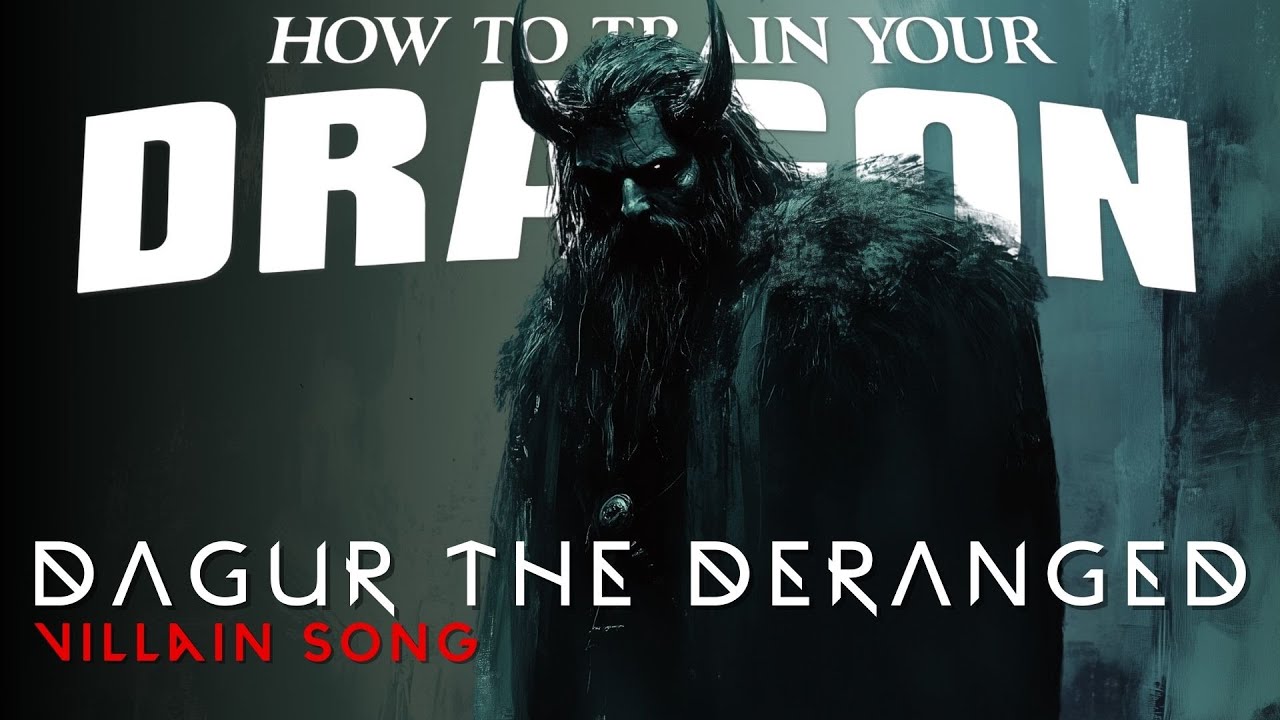 Deranged By Design - Dagur's Villain Song (How To Train Your Dragon)