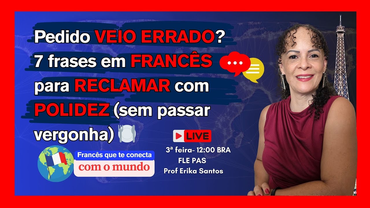 Pedido VEIO ERRADO? 7 frases em FRANCÊS para RECLAMAR com POLIDEZ sem passar vergonha. #delfa2 #fle