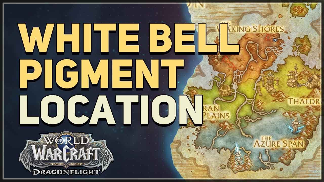 White Bell Pigment Location WoW