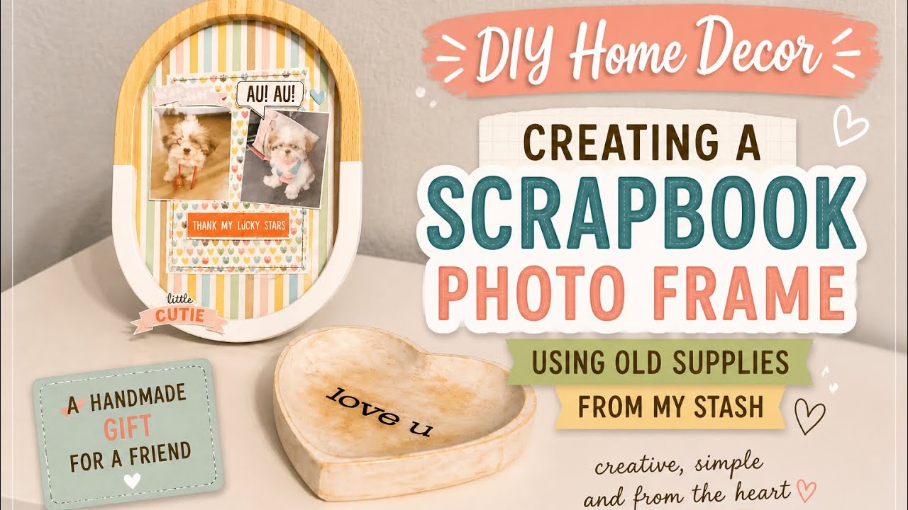 CUTE home decor made from my stash!
