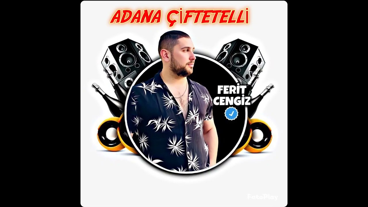 ADANA &Ccedil;İFTETELLİSİ / FERİT CENGİZ