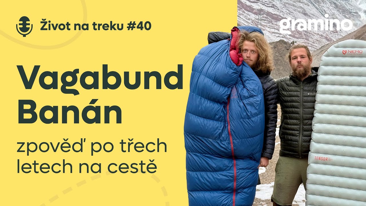 1040 dní na cestě a 15 000 km v nohách. Pěšky přes půl planety – Vagabund Banán | Život na treku #40