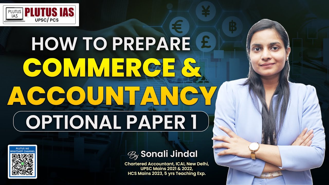 How to Prepare UPSC Commerce & Accountancy Optional | Syllabus Discussion Paper 1 | PLUTUS IAS #upsc