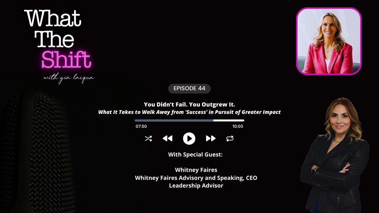 You Didn’t Fail.You Outgrew It. What It Takes to Walk Away from Success in Pursuit of Greater Impact