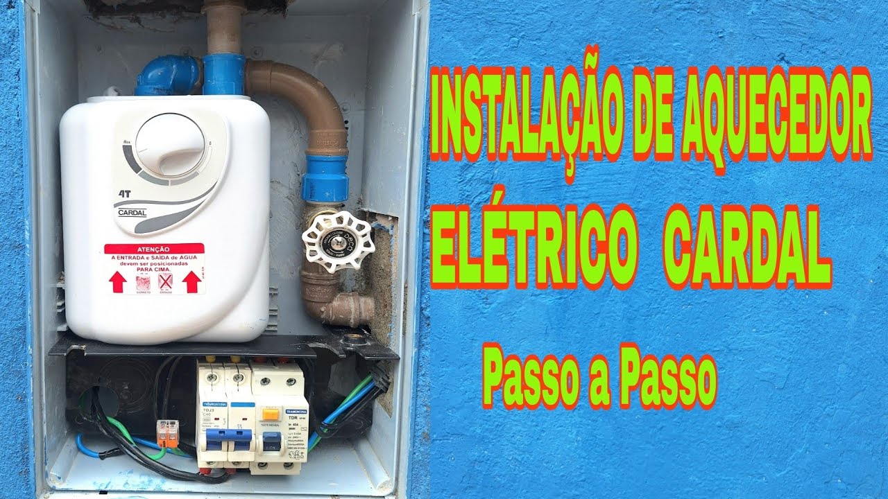 COMO INSTALAR AQUECEDOR EL&Eacute;TRICO CARDAL. Passo a Passo 