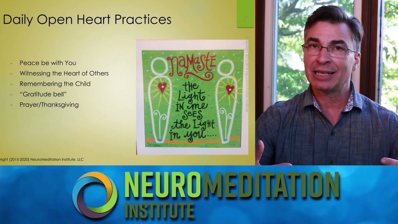 Lesson 4: Open Heart NeuroMeditation