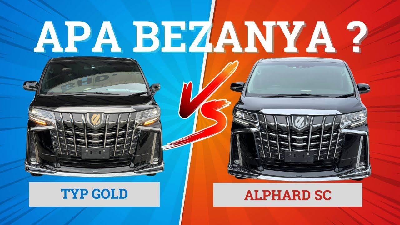 APA BEZANYA ⁉️ TOYOTA ALPHARD TYPE GOLD AND ALPHARD SC SPEC